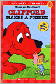 Clifford Makes A Friend (Turtleback School & Library Binding Edition)