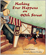 Nothing Ever Happens On 90th Street (Turtleback School & Library Binding Edition)
