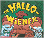 The Hallo-Wiener (Turtleback School & Library Binding Edition)
