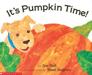 It's Pumpkin Time! (Turtleback School & Library Binding Edition)