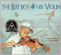 Bat Boy And His Violin (Turtleback School & Library Binding Edition)