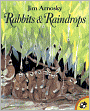 Rabbits And Raindrops (Turtleback School & Library Binding Edition)