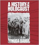 A History Of The Holocaust (Turtleback School & Library Binding Edition)