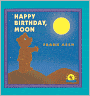 Happy Birthday, Moon (Turtleback School & Library Binding Edition)