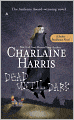 Dead until Dark (Sookie Stackhouse / Southern Vampire Series #1) (True Blood) (Turtleback School & Library Binding Edition)