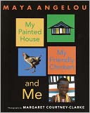 My Painted House, My Friendly Chicken and Me (Turtleback School & Library Binding Edition)