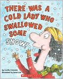 There Was A Cold Lady Who Swallowed Some Snow (Turtleback School & Library Binding Edition)