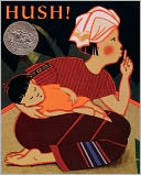 Hush! A Thai Lullaby (Turtleback School & Library Binding Edition)