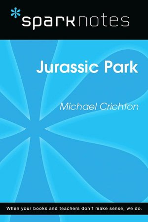 Jurassic Park (SparkNotes Literature Guide Series)