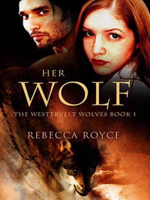 Her Wolf [Westervelt Wolves Series Book 1]