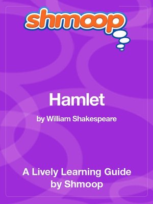 Hamlet - Shmoop Learning Guide