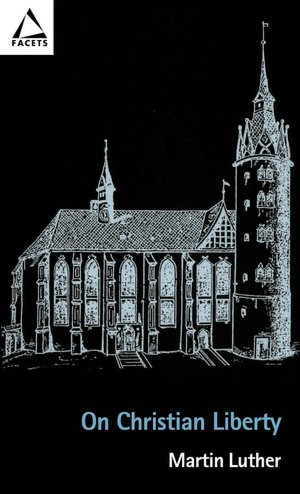On Christian Liberty