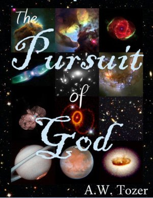 The Pursuit of God (Formatted for NOOK)