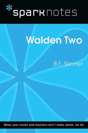 Walden Two (SparkNotes Literature Guide Series)