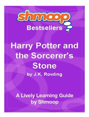 Harry Potter and the Sorcerer's Stone - Shmoop Bestsellers Guide