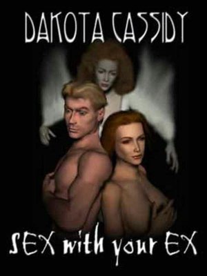 Sex With Your Ex
