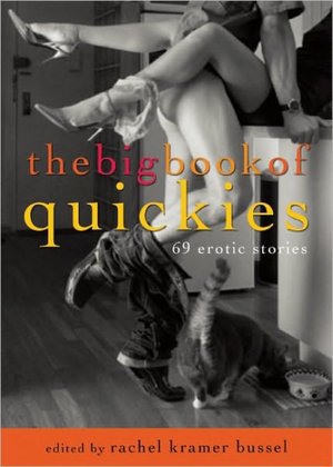 Gotta Have It: 69 Stories of Sudden Sex