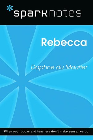 Rebecca (SparkNotes Literature Guide Series)