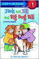 Jack And Jill And Big Dog Bill (Turtleback School & Library Binding Edition)