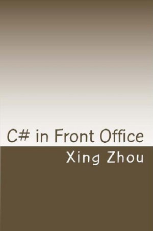C# in Front Office - Advanced C# in Practice