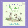 Tale for Easter (Turtleback School & Library Binding Edition)