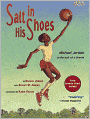 Salt In His Shoes: Michael Jordan In Pursuit Of A Dream (Turtleback School & Library Binding Edition)