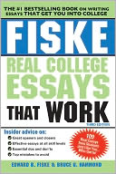 Fiske Real College Essays that Work, 3E