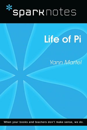 Life of Pi (SparkNotes Literature Guide Series)