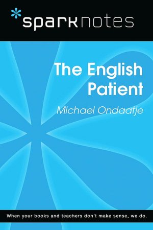 The English Patient (SparkNotes Literature Guide Series)