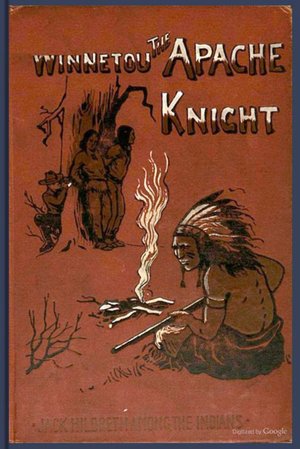 Winnetou, the Apache Knight