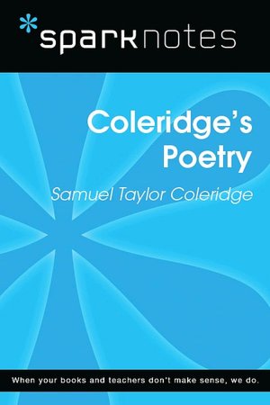 Coleridge's Poetry (SparkNotes Literature Guide Series)