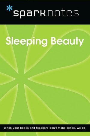 Sleeping Beauty (SparkNotes Film Guide Series)