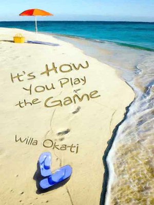 It's How You Play the Game