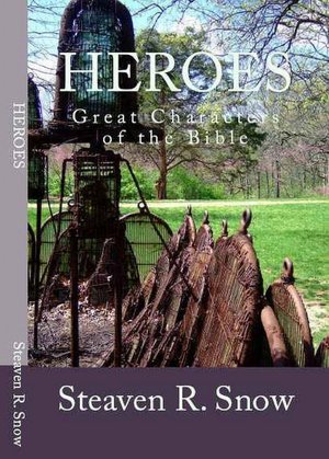 HEROES: Great Characters of the Bible