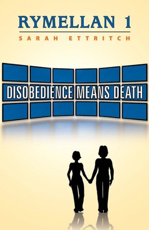 Rymellan 1: Disobedience Means Death