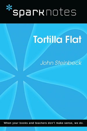 Tortilla Flat (SparkNotes Literature Guide Series)