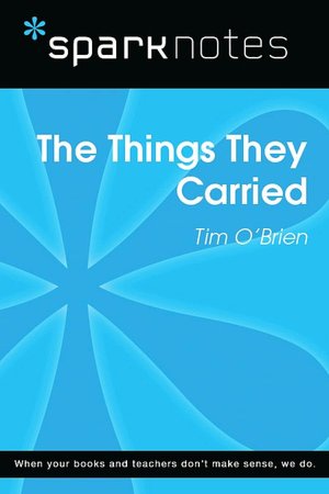 The Things They Carried (SparkNotes Literature Guide Series)