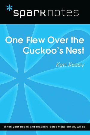 One Flew over the Cuckoo's Nest (SparkNotes Literature Guide Series)