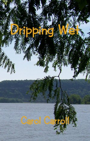 Dripping Wet