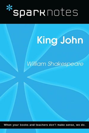 King John (SparkNotes Literature Guide Series)