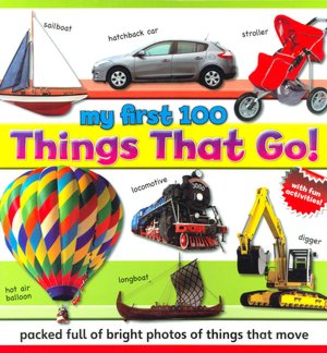 My First 100 Things That Go!