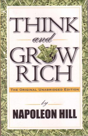 Think and Grow Rich (Original Unabridged Version)