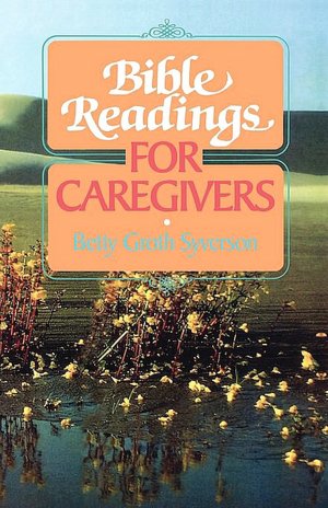 Bible Readings For Caregivers