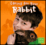 Caring for Your Rabbit