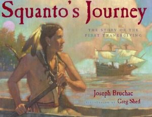 Squanto's Journey: The Story of the First Thanksgiving