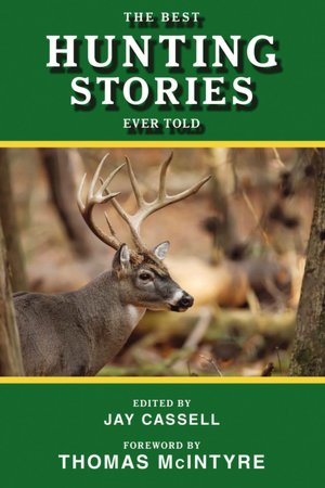 The Best Hunting Stories Ever Told