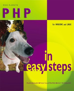 PHP in Easy Steps (In Easy Steps Series)