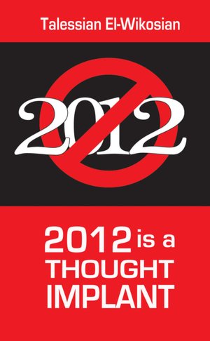 2012 is a Thought Implant