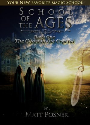School of the Ages: The Ghost in the Crystal