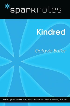 Kindred (SparkNotes Literature Guide Series)